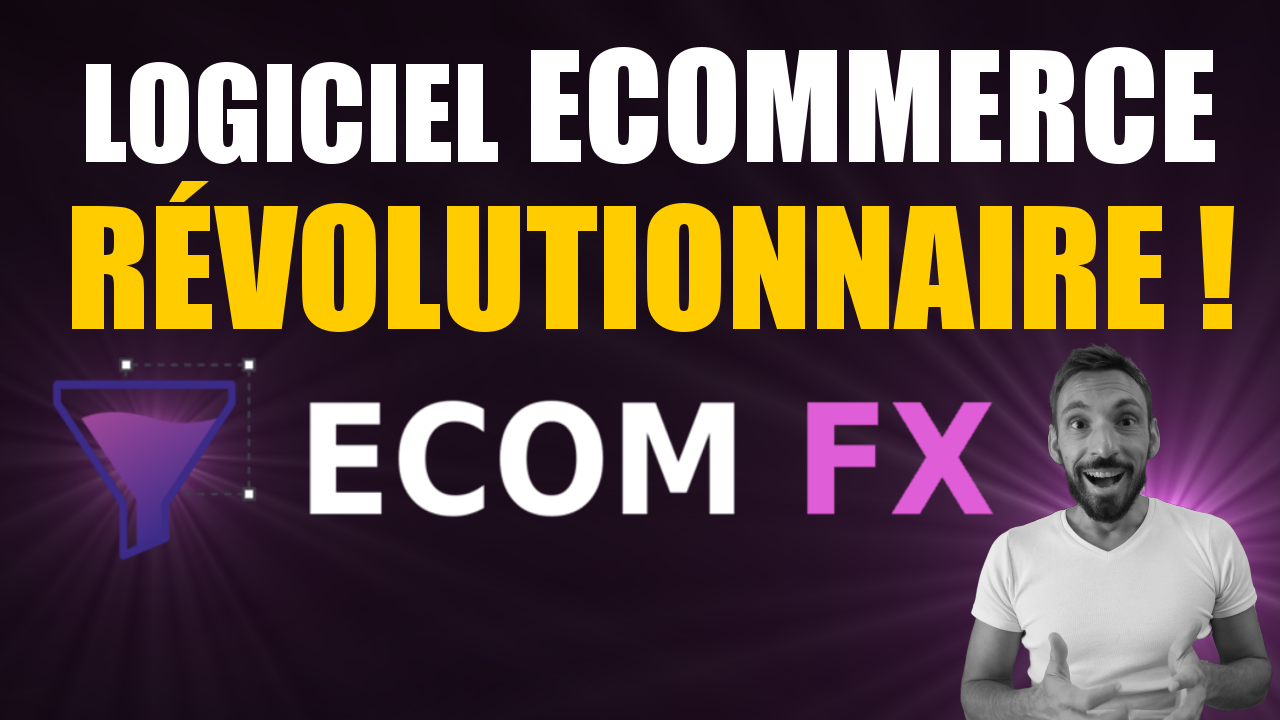 EcomFX – Nouveau Logiciel Ecommerce Révolutionnaire (Espaces Membres, Dropshipping, Affiliation)